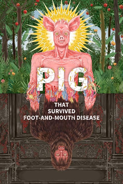Pig That Survived Foot-and-Mouth Disease film afişi