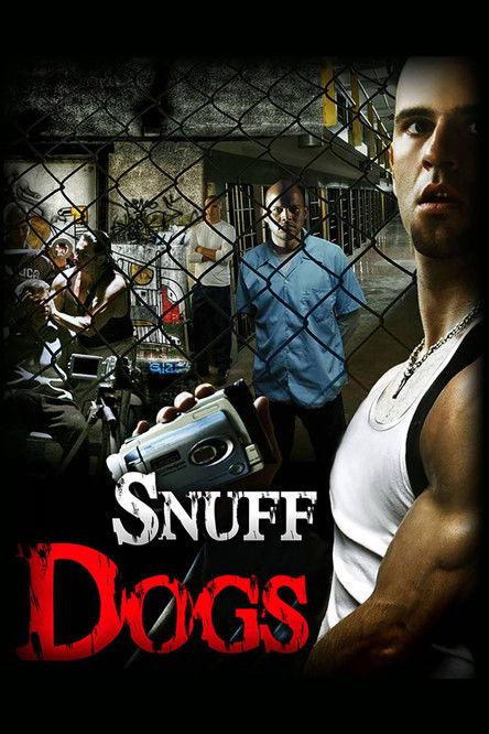 Snuff Dogs film afişi