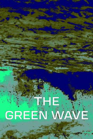 The Green Wave film afişi