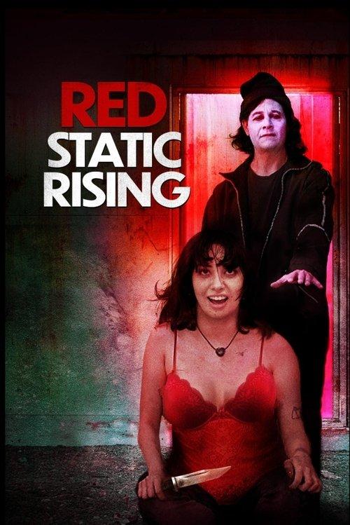 Red Static Rising film afişi