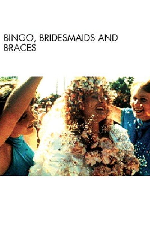 Bingo, Bridesmaids & Braces film afişi