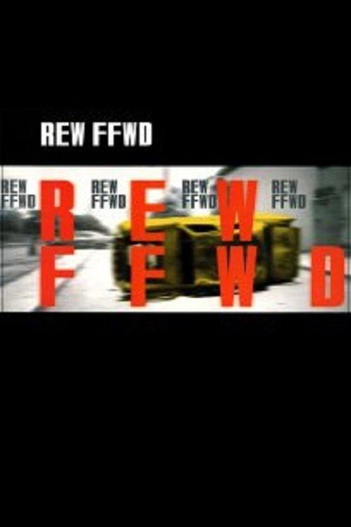 REW-FFWD film afişi