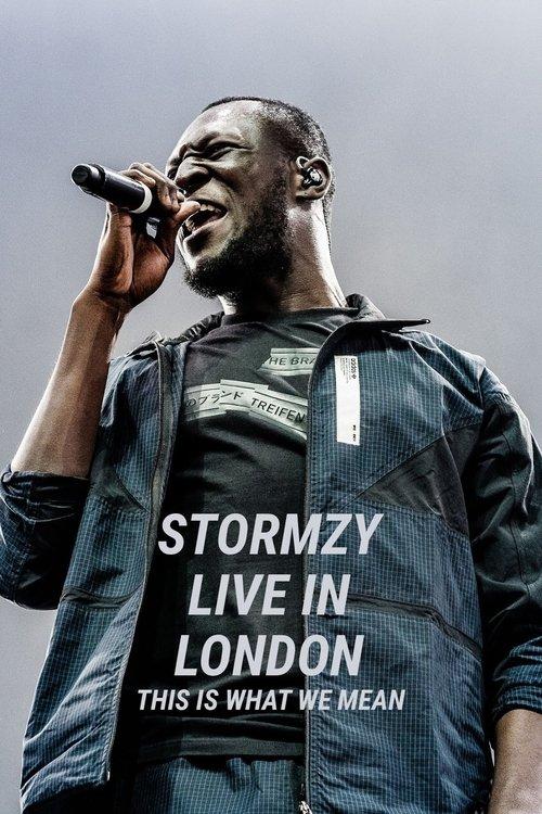 Stormzy Live in London: This Is What We Mean film afişi
