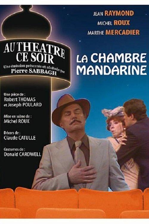 La chambre mandarine film afişi