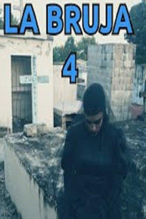 La Bruja 4 film afişi