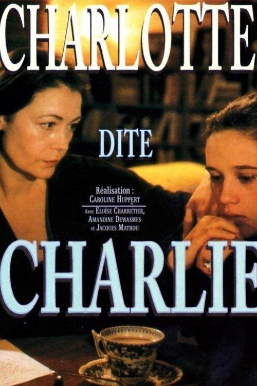 Charlotte dite 'Charlie' film afişi