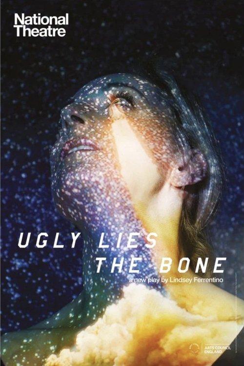 National Theatre Archive: Ugly Lies the Bone film afişi
