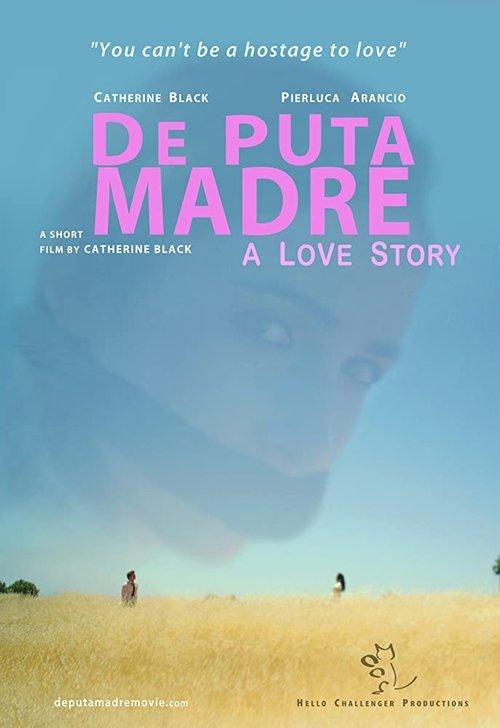De Puta Madre: A Love Story film afişi