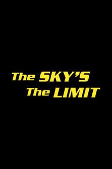 The Sky's the Limit film afişi