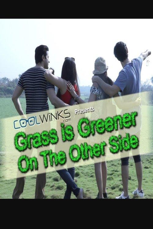 Grass Is Greener On The Other Side dizi afişi