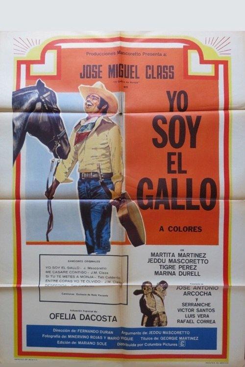 Yo Soy El Gallo! film afişi