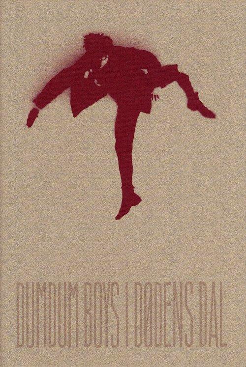 DumDum Boys: I Dødens Dal film afişi