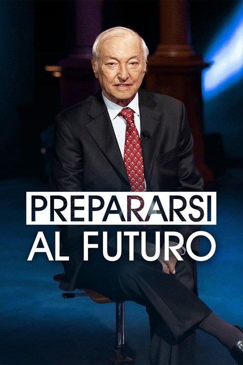 Prepararsi al futuro dizi afişi