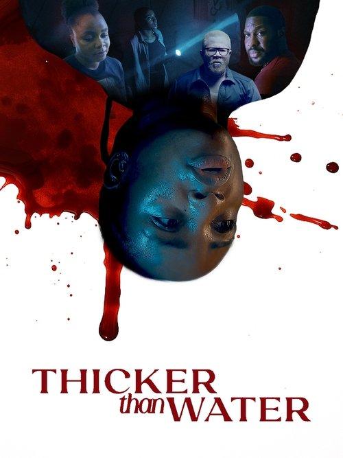 Thicker Than Water film afişi