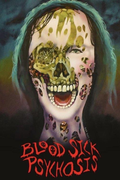 Blood Sick Psychosis film afişi