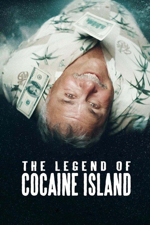 The Legend of Cocaine Island film afişi