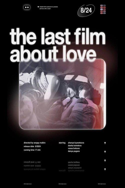 The Last Film About Love film afişi