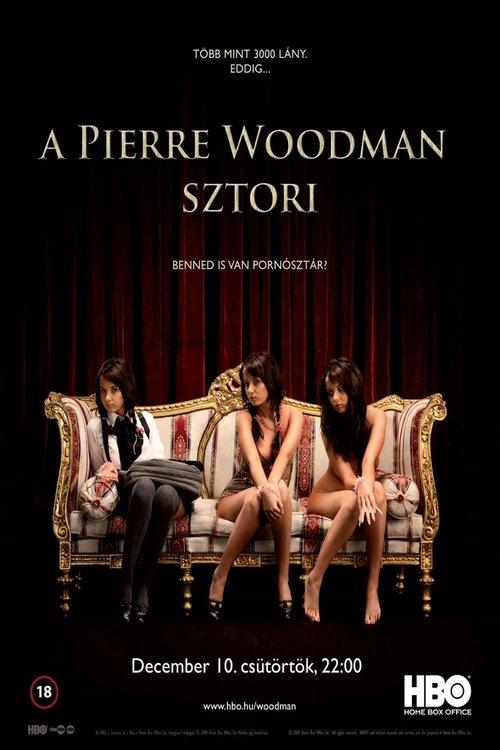The Pierre Woodman Story film afişi