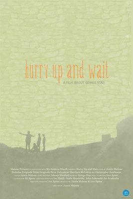 Hurry Up and Wait film afişi