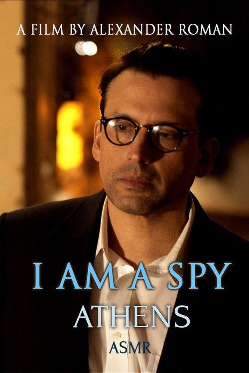 I Am A Spy: Athens film afişi
