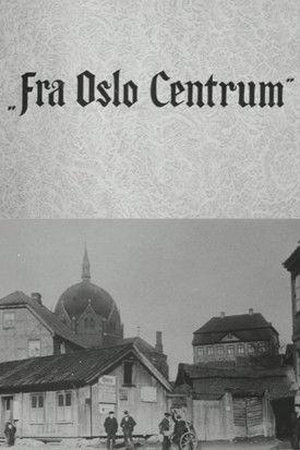 Oslofilm: Fra Oslo Centrum film afişi