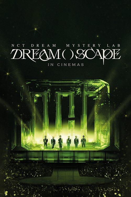 NCT DREAM Mystery Lab: DREAM( )SCAPE in Cinemas film afişi