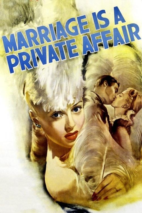 Marriage Is a Private Affair film afişi
