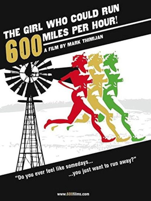 The Girl Who Could Run 600 Miles Per Hour film afişi