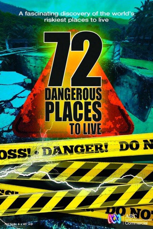 72 Dangerous Places to Live dizi afişi