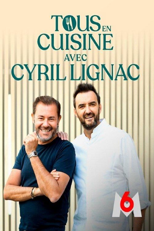 Tous en cuisine avec Cyril Lignac dizi afişi
