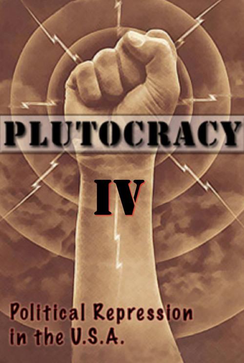 Plutocracy IV: Gangsters for Capitalism film afişi