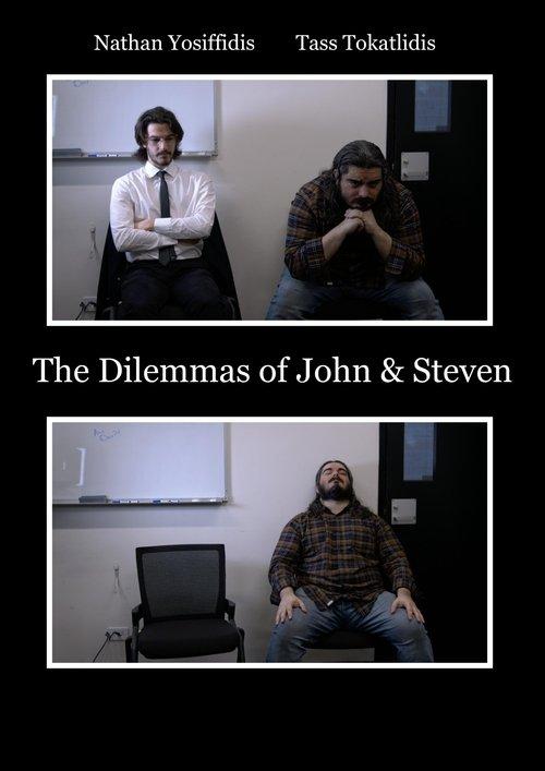 The Dilemmas of John & Steven film afişi