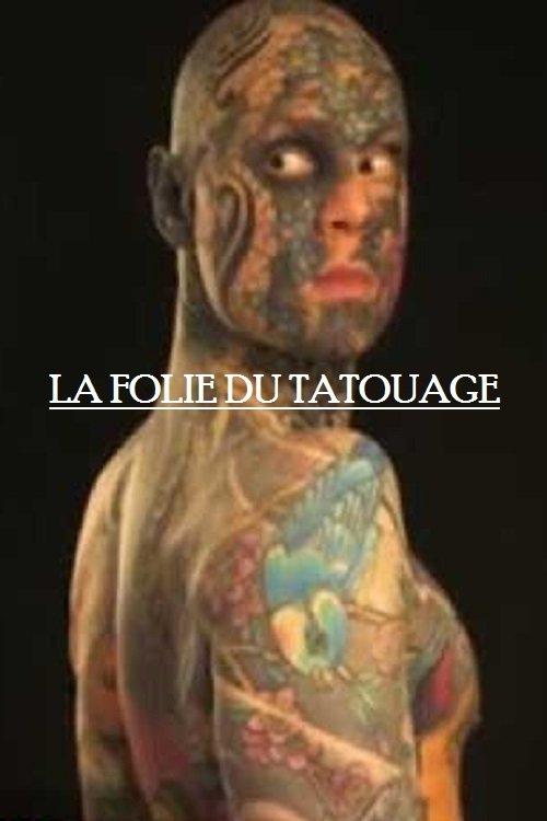 La folie du tatouage film afişi