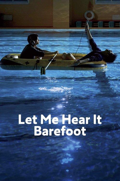 Let Me Hear It Barefoot film afişi