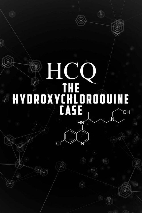 HCQ: The Hydroxychloroquine Case film afişi