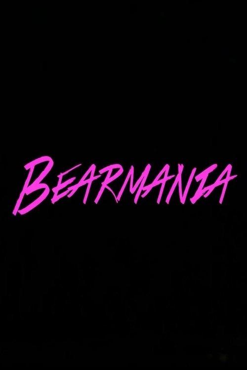 Bearmania film afişi