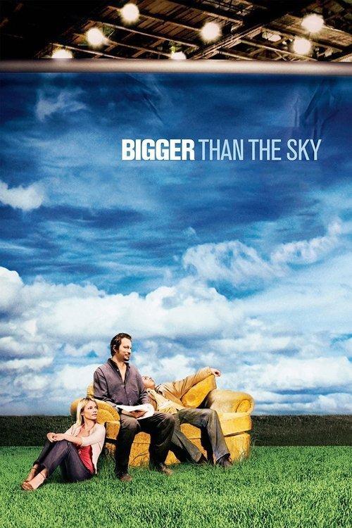 Bigger Than the Sky film afişi