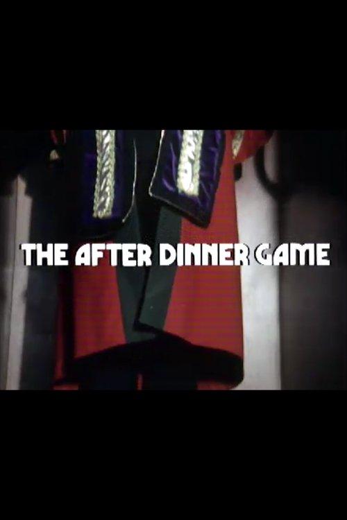 The After Dinner Game film afişi