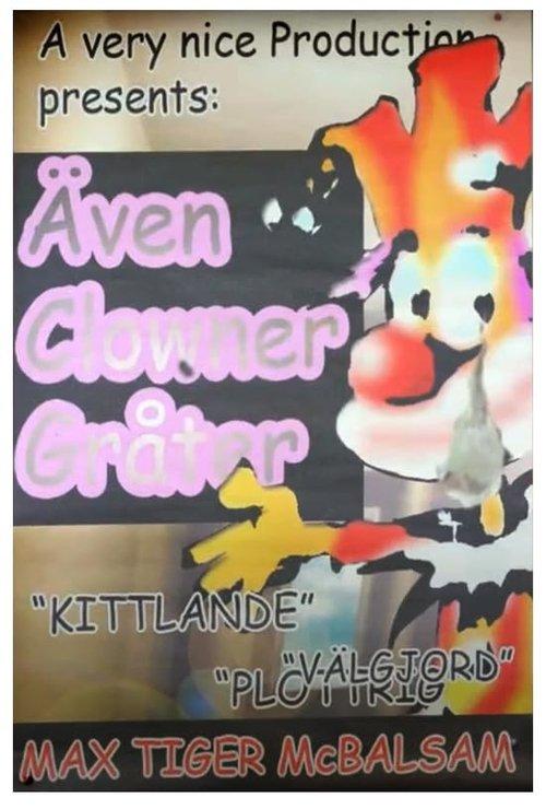 Även clowner gråter film afişi