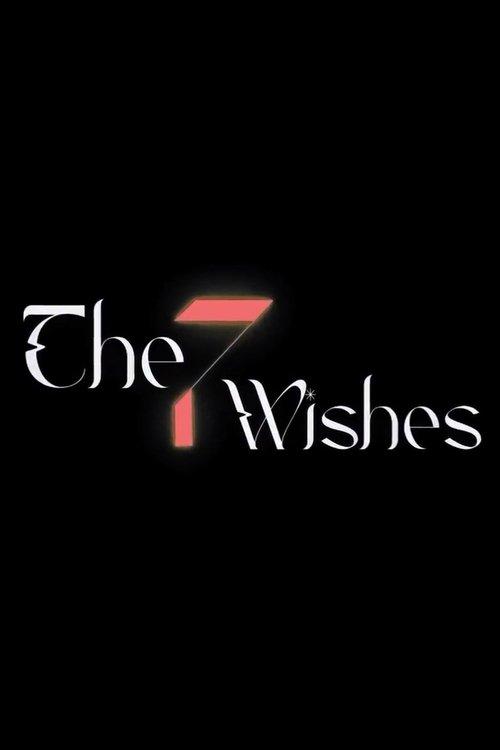 The Seven Wishes dizi afişi