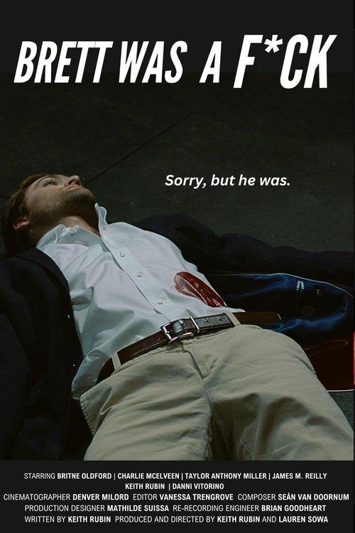 Brett Was a F*ck film afişi