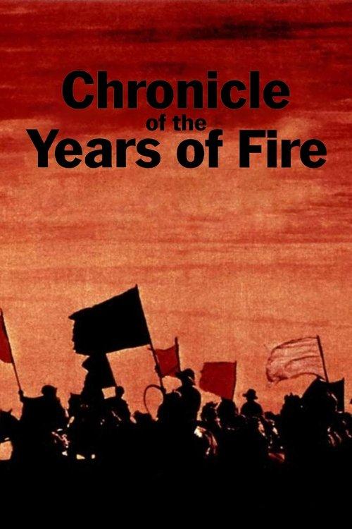 Chronicle of the Years of Fire film afişi