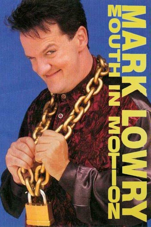 Mark Lowry: Mouth in Motion film afişi