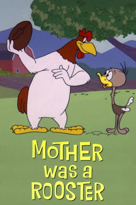 Mother Was a Rooster film afişi