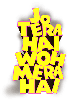 Jo Tera Hai Woh Mera Hai logo