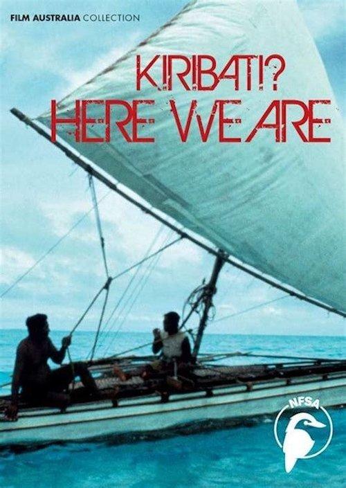 Kiribati? Here We Are film afişi