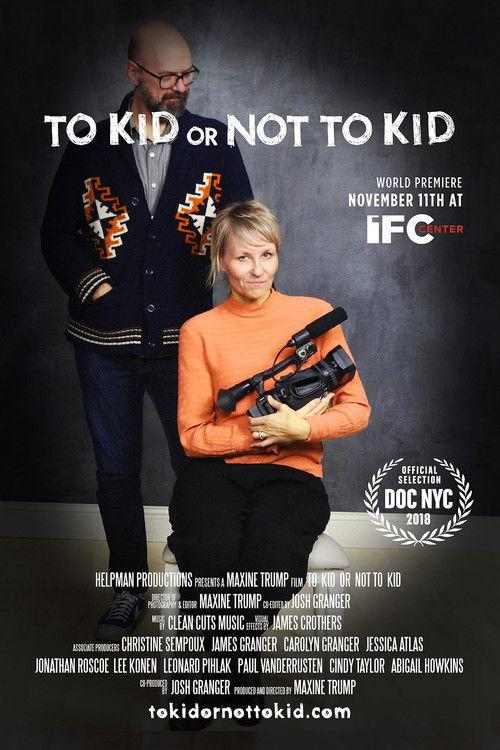 To Kid or Not to Kid film afişi