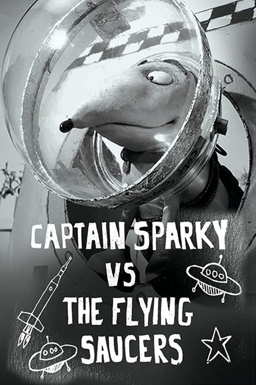 Captain Sparky vs. The Flying Saucers film afişi