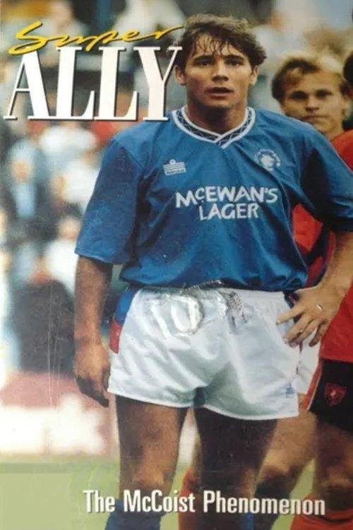 Super Ally: The McCoist Phenomenon film afişi