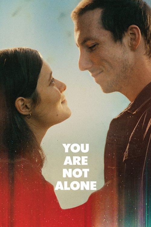 You Are Not Alone film afişi